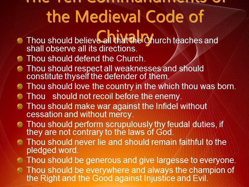 The Ten Commandments of the Medieval Code of Chivalry   Thou should believe